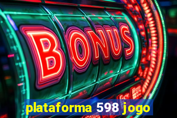 plataforma 598 jogo